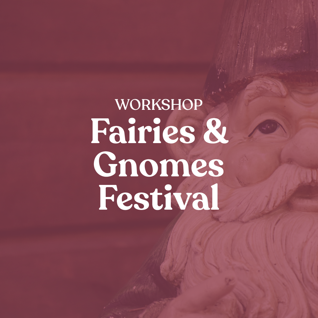 Fairies and Gnomes Festival