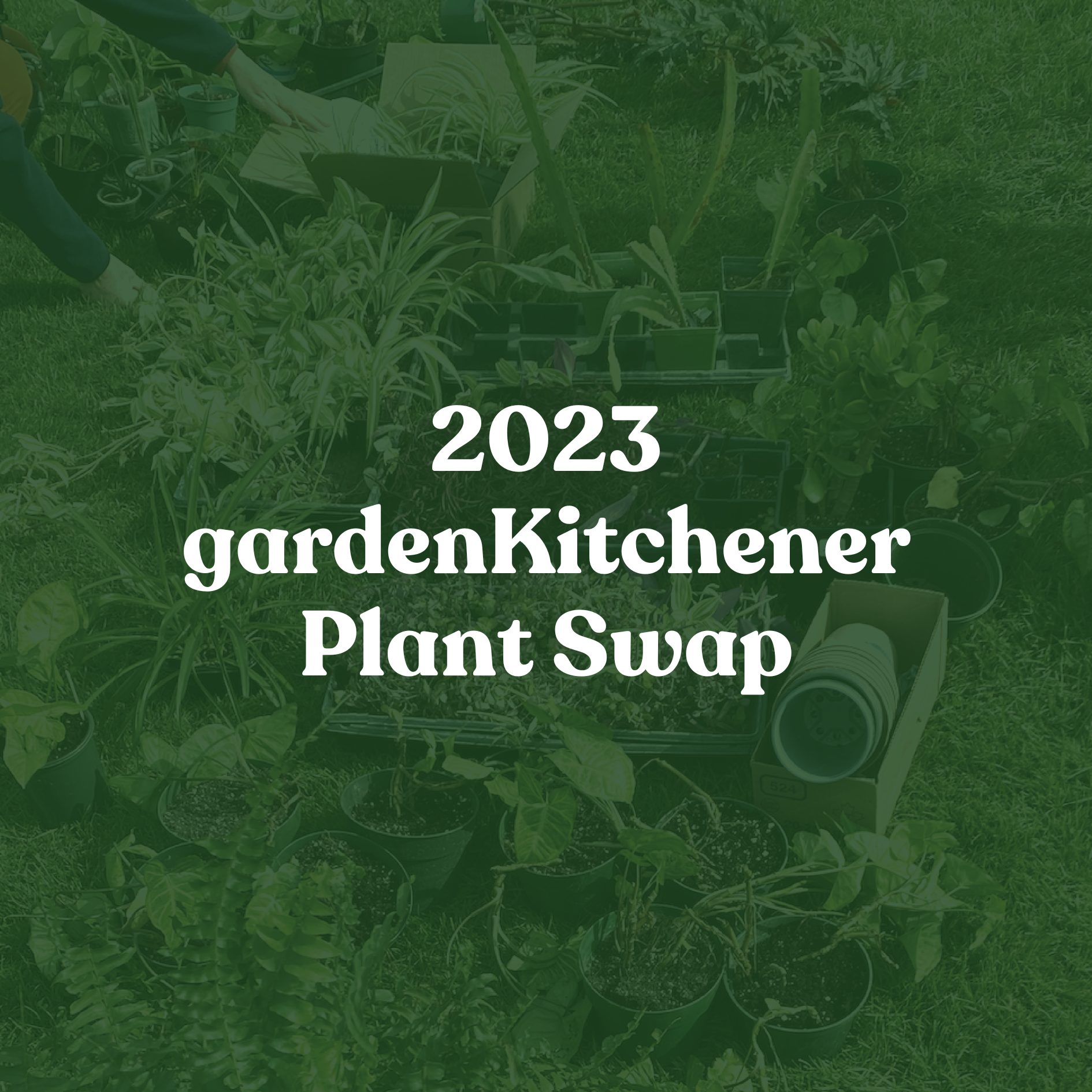 2023 gardenKitchener Plant Swap at Rockway Gardens